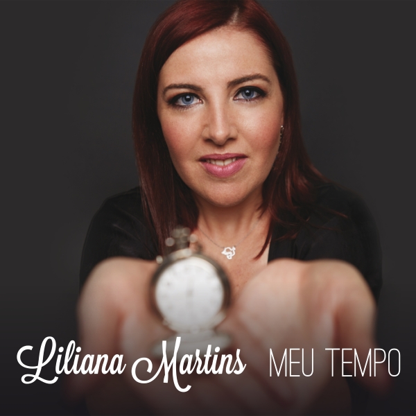 Liliana Martins - Meu Tempo